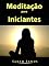 Livro Meditação para Iniciantes