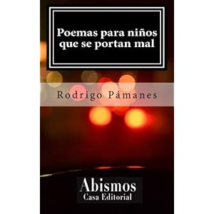 Poemas para niños que se portan mal (Spanish Edition)