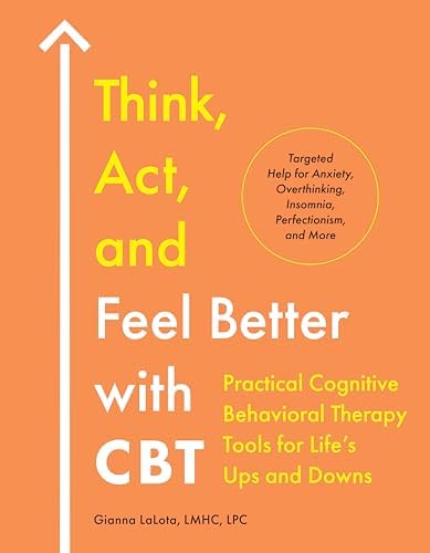 健康・医学 keywords cbt CBT Workbook for Adults: Harness the Power of Cognitive Behavioral