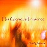 Christian Guided Meditation His Glorious Presence: This musical parable leads you to the throne of grace to behold the glory of God and experience His extravagant love for you. Soaking music, healing scriptures and nature sounds.