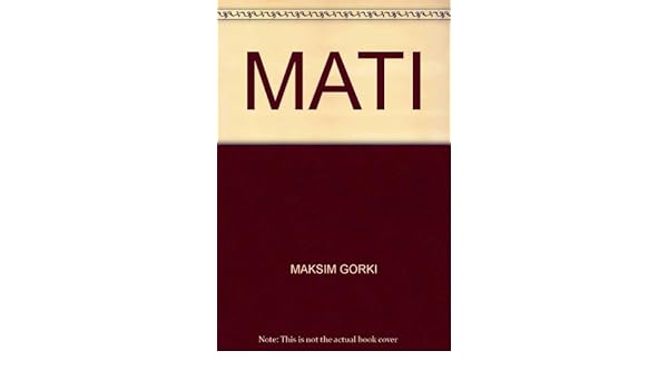 Download Maksim gorki mati HD Maksim Gorki Mati