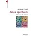Abus spirituels : S'affranchir de l'emprise by Jacques Poujol, Claire Poujol