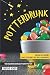 Potterdrunk: Magical Drink and Dessert Recipes Inspired by The Wizarding World of Harry Potter by Thomas Beard