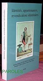 Identités, appartenances, revendications identitaires