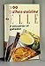100 fiches-cuisine de Elle Patisseries et gateaux by