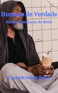 Livro Homens de Verdade: Novas Aventuras de Bella