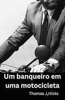 Livro Um banqueiro em uma motocicleta