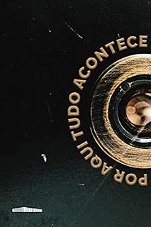 Livro Por aqui tudo acontece