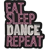 Application Eat Sleep Dance Repeat Patch
