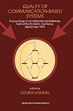 Image de Quality of Communication-Based Systems: Proceedings of an International Workshop held at the TU Berlin, Germany, September 1994