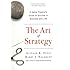 The Art of Strategy: A Game Theorist's Guide to Success in Business and Life