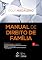 Livro Manual de Direito de Família - 4ª Edição 2022