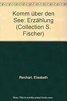 Komm uber den See: Erzahlung (Collection S. Fischer) 3596223571 Book Cover