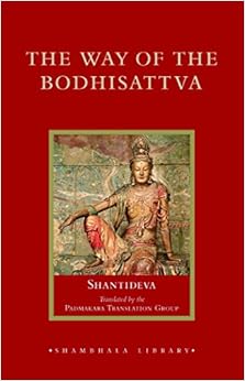 The Way of the Bodhisattva (Shambhala Library) The Way of the Bodhisattva (Shambhala Library)