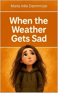 Livro When the Weather Feels Sad (Tempo Sentido)