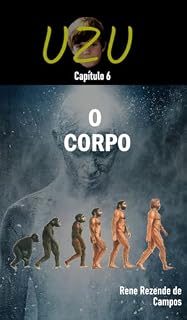 Livro UZU - CAPÍTULO 6 - O CORPO
