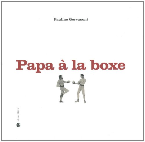 Papa à la boxe