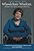 Wheelchair Wisdom: Awaken Your Spirit through Adversity - Book by Linda Noble Topf