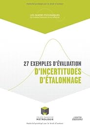 27 exemples d'évaluation d'incertitudes d'étalonnage