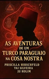 Livro As Aventuras de um Turco Paraguaio na Casa Nostra