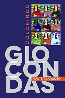 Livro Colorindo Giocondas
