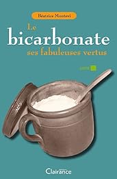 Le  bicarbonate, ses fabuleuses vertus