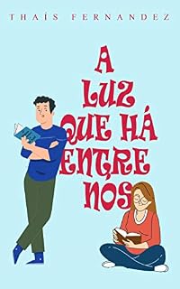 Livro A Luz que Há Entre Nós