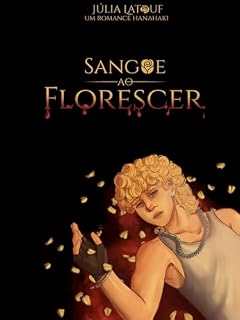 Livro Sangue ao Florescer: Livro 1 - Duologia