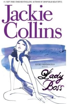 LADY BOSS [Lady Boss ] BY Collins, Jackie(Author)Mass Market Paperbound 27-Mar-2007 Unknown Binding – 27 Mar. 2007