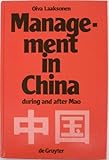 Management in China : During and after Mao in Enterprises, Government and Party, Laaksonen, Oiva, 0899250254