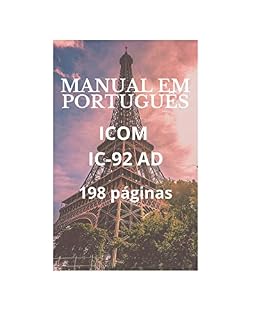 Livro Manual em Português do Rádio ICOM modelo IC-92AD: Completo e Ilustrado