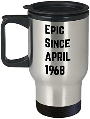 April 50th Birthday Gift Epic Since April 1968 Coffee Travel Mug For Men Women Aries Taurus 14oz Stainless Steel
