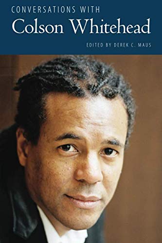 Conversations with Colson Whitehead (Literary Conversations Series) by 