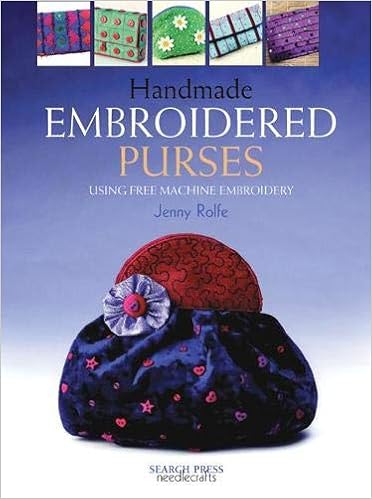 Handmade Embroidered Purses Rolfe Jenny 9781844481743 Amazon Com Books