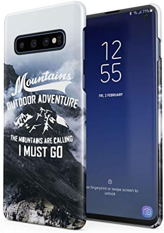 Maceste The Mountains Are Calling I Must Go Wanderlust Compatible with Samsung Galaxy S10 Plus SnapOn Hard Plastic Phone Protective Case Cover