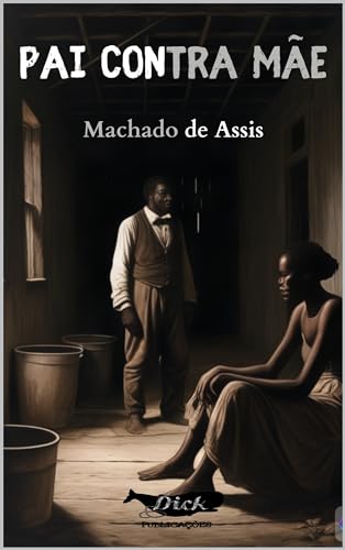 Pai contra Mãe versão anotada e ampliada com notas - eBook, Resumo, Ler ...