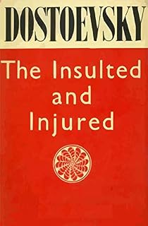 Livro The Insulted and Injured (English Edition) (Illutrated)