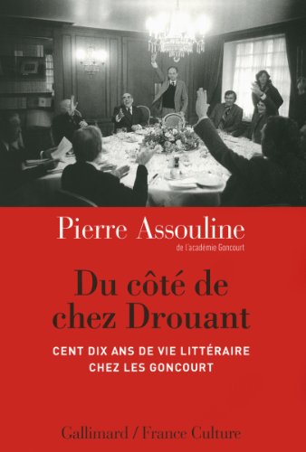 Du cote de chez Drouant (French Edition) by Pierre Assouline