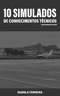 Livro 10 Simulados de Conhecimentos Técnicos para Piloto Privado de Avião