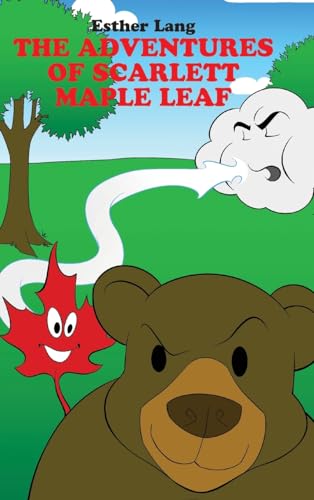 The Adventures of Scarlett Maple Leaf