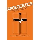 Apologetics: A Philosophic Defense and Explanation of the Catholic Religion