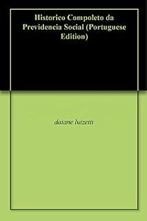 Livro Historico Compoleto da Previdencia Social