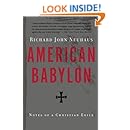 American Babylon: Notes of a Christian Exile
