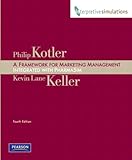 Framework for Marketing Management : Integrated PharmaSim Simulation Experience and Interpretive Simulations Access Code Card Group B Package, Kotler and Kotler, Philip, 0138151695