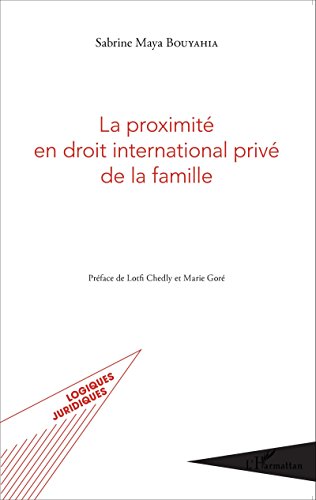 La  proximité en droit international privé de la famille