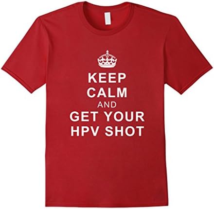 Men's Keep Calm and Get Your HPV Shot T-Shirt 3XL Cranberry