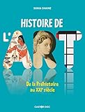 Histoire de l'art : De la Préhistoire au XXIe siècle by 