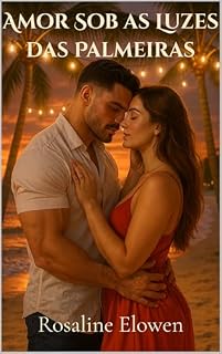 Livro Amor Sob as Luzes das Palmeiras: Um Romance na Ilha de Natal