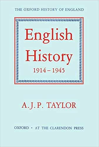 Amazon Com English History 1914 1945 Oxford History Of England Taylor Alan J P Books