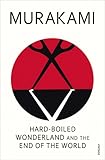 Hardboiled Wonderland and the End of the World cover
